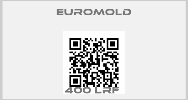 EUROMOLD-400 LRF 