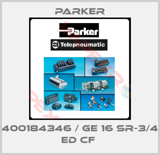 Parker-400184346 / GE 16 SR-3/4 ED CF 