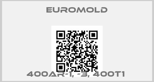 EUROMOLD-400AR-1, -3, 400T1 