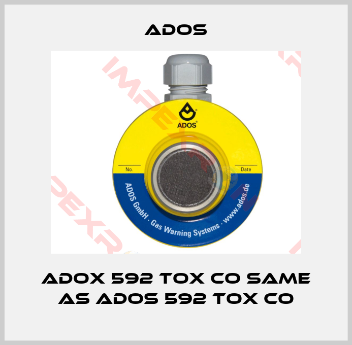 Ados-ADOX 592 TOX CO same as ADOS 592 TOX CO