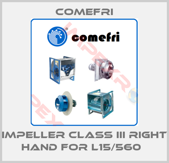 Comefri-Impeller class III Right hand for L15/560  