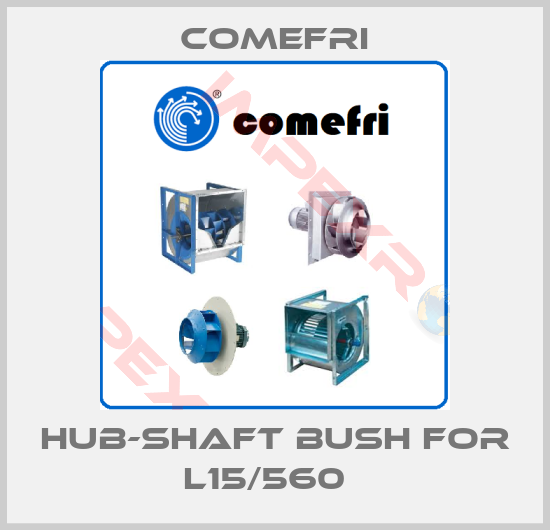 Comefri-Hub-shaft bush for L15/560  