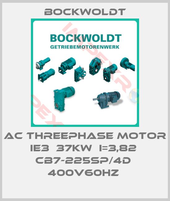 Bockwoldt-AC Threephase Motor IE3  37kW  i=3,82  CB7-225SP/4D  400V60Hz 