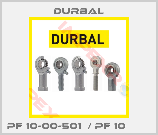 Durbal-PF 10-00-501  / PF 10        