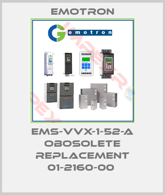 Emotron-EMS-VVX-1-52-A obosolete replacement 01-2160-00 