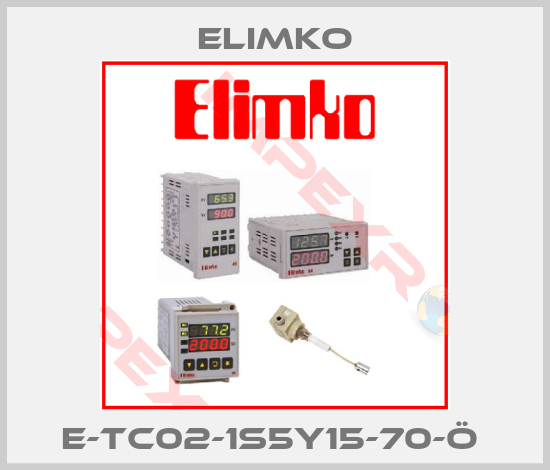 Elimko-E-TC02-1S5Y15-70-Ö 