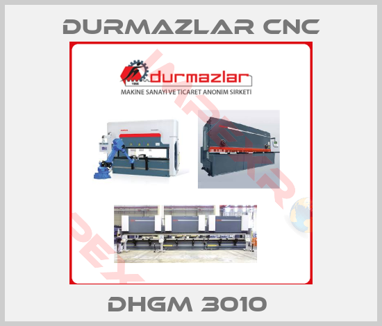 Durmazlar CNC-DHGM 3010 