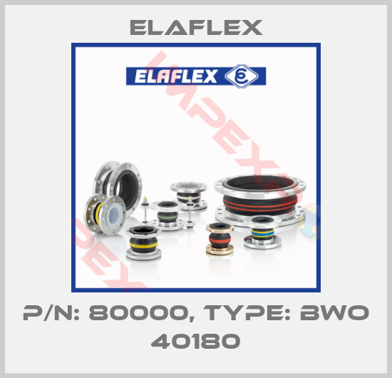 Elaflex-p/n: 80000, type: BWO 40180