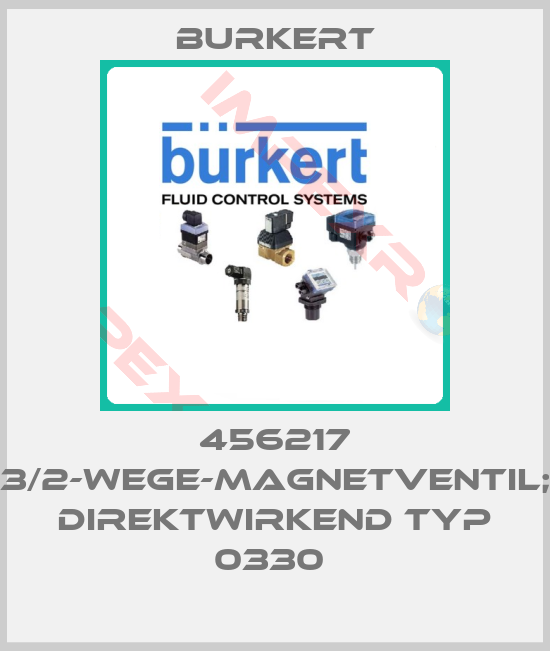 Burkert-456217 3/2-WEGE-MAGNETVENTIL; DIREKTWIRKEND TYP 0330 
