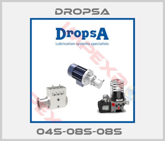 Dropsa-04S-08S-08S  