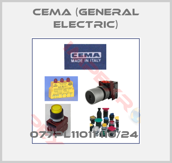 Cema (General Electric)-077PL11011 110/24 