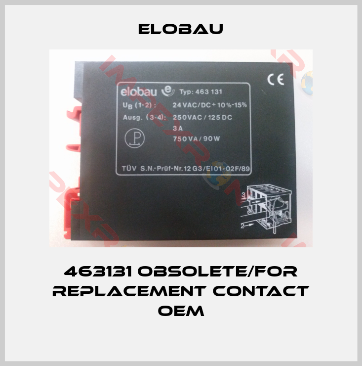 Elobau-463131 obsolete/for replacement contact OEM