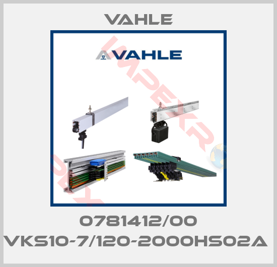 Vahle-0781412/00 VKS10-7/120-2000HS02A 