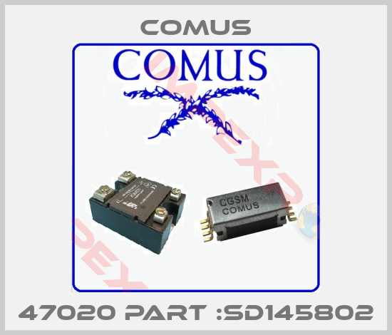 Comus-47020 PART :SD145802