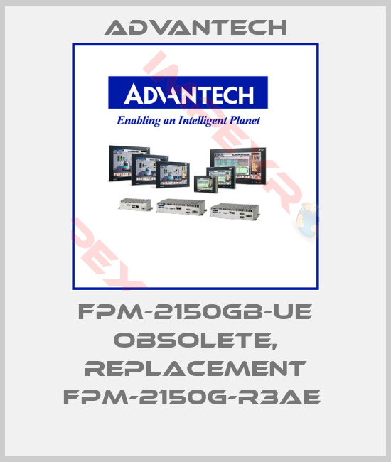 Advantech-FPM-2150GB-ue obsolete, replacement FPM-2150G-R3AE 
