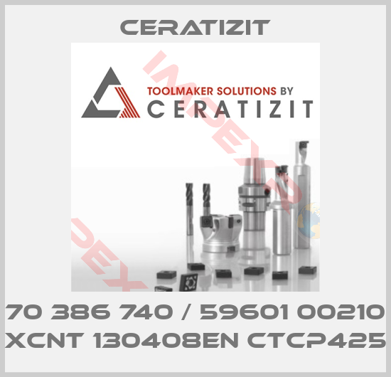 Ceratizit-70 386 740 / 59601 00210 XCNT 130408EN CTCP425