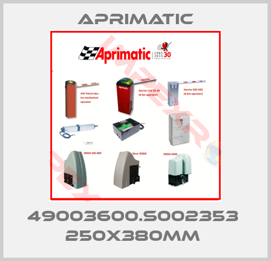 Aprimatic-49003600.S002353  250X380MM 