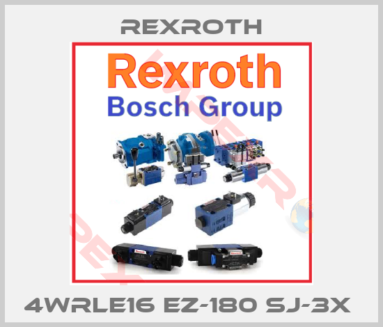Rexroth-4WRLE16 EZ-180 SJ-3X 