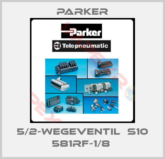 Parker-5/2-WEGEVENTIL  S10 581RF-1/8 