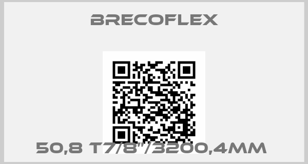 Brecoflex-50,8 T7/8”/3200,4MM 