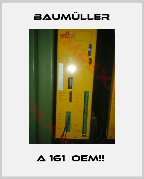 Baumüller-A 161  OEM!! 