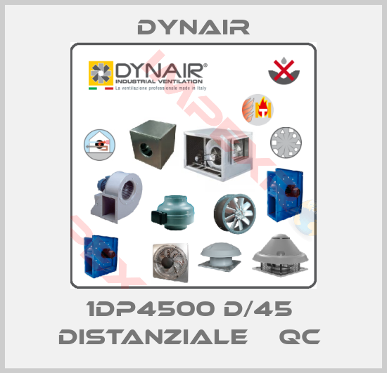Dynair-1DP4500 D/45  DISTANZIALE    QC 