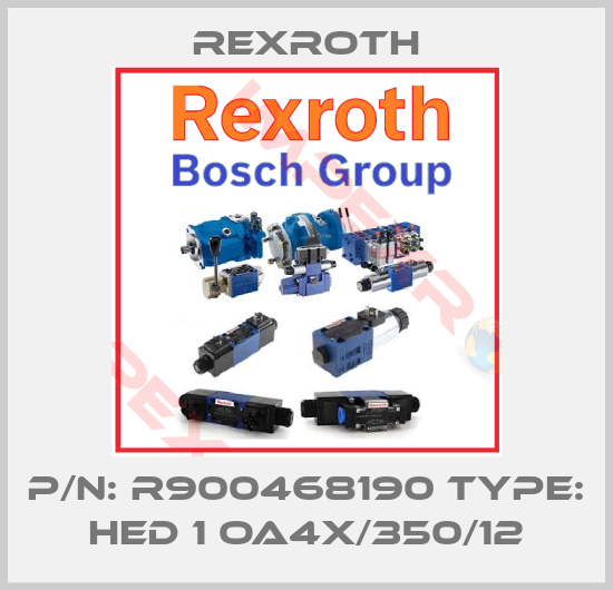 Rexroth-P/N: R900468190 Type: HED 1 OA4X/350/12
