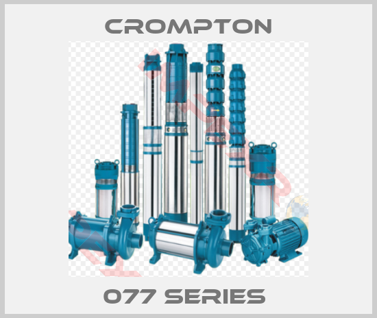Crompton-077 Series 