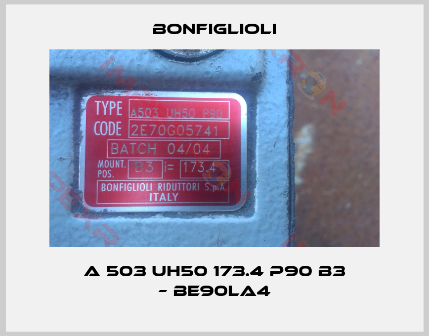 Bonfiglioli-A 503 UH50 173.4 P90 B3 – BE90LA4