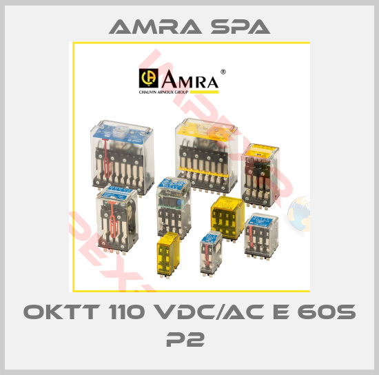 Amra SpA-OKTT 110 Vdc/ac E 60s P2 