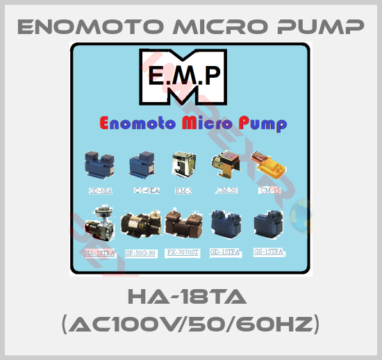 Enomoto Micro Pump-HA-18TA  (AC100V/50/60HZ)