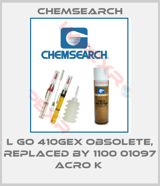 Chemsearch- L GO 410GEX Obsolete, replaced by 1100 01097 Acro K 