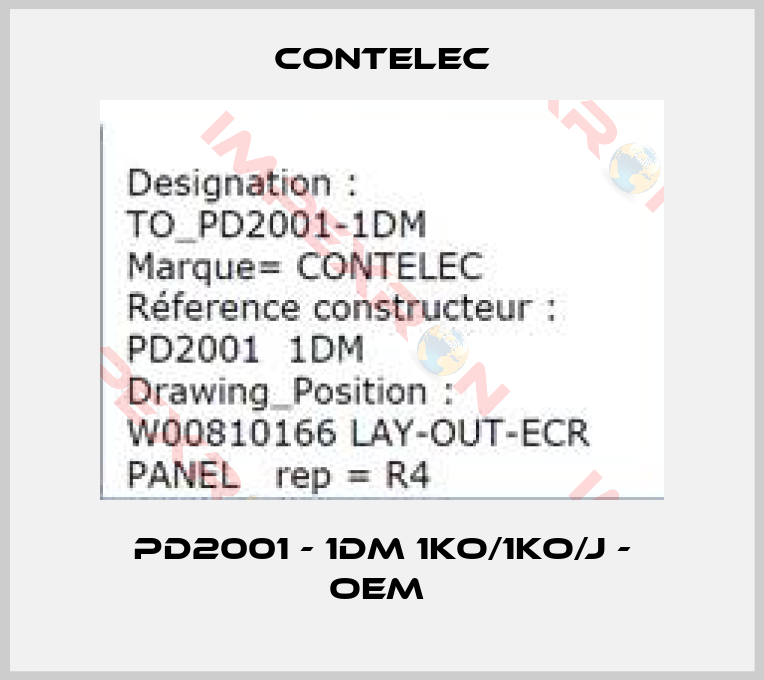 Contelec-PD2001 - 1DM 1KO/1KO/J - OEM 