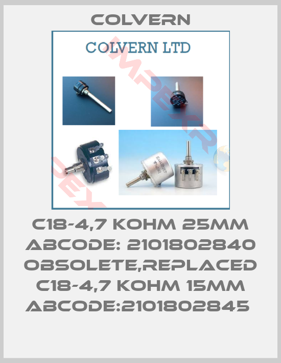 Colvern-C18-4,7 KOHM 25mm ABcode: 2101802840 obsolete,replaced C18-4,7 KOHM 15mm ABcode:2101802845 