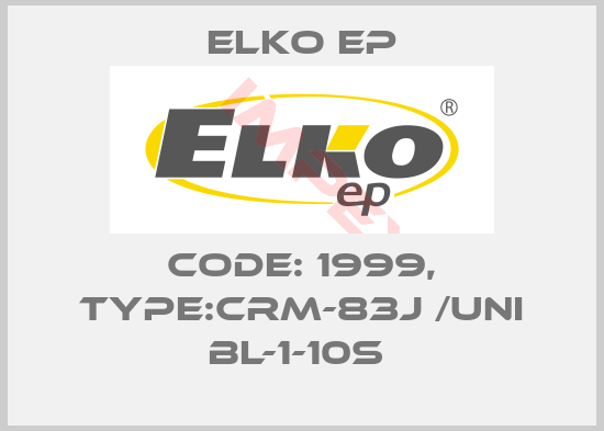 Elko EP-Code: 1999, Type:CRM-83J /UNI BL-1-10s 