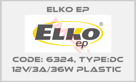 Elko EP-Code: 6324, Type:DC 12V/3A/36W plastic 