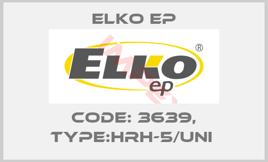 Elko EP-Code: 3639, Type:HRH-5/UNI 