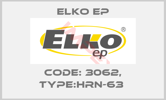 Elko EP-Code: 3062, Type:HRN-63 