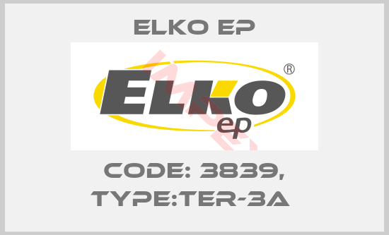 Elko EP-Code: 3839, Type:TER-3A 