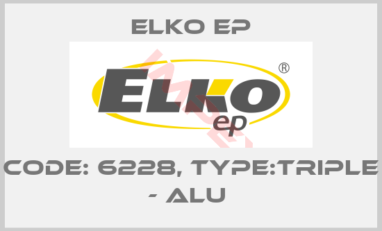 Elko EP-Code: 6228, Type:TRIPLE - ALU 