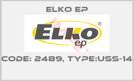 Elko EP-Code: 2489, Type:USS-14 