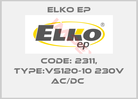 Elko EP-Code: 2311, Type:VS120-10 230V AC/DC 