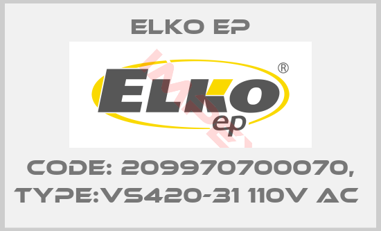 Elko EP-Code: 209970700070, Type:VS420-31 110V AC 