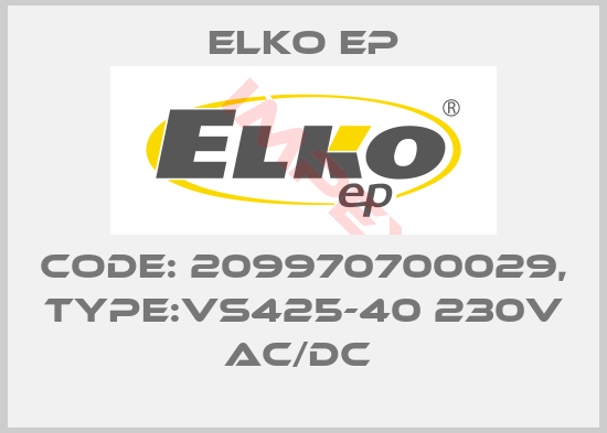 Elko EP-Code: 209970700029, Type:VS425-40 230V AC/DC 