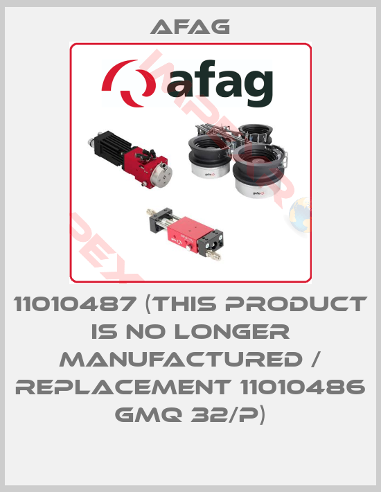 Afag-11010487 (This product is no longer manufactured / replacement 11010486 GMQ 32/P)