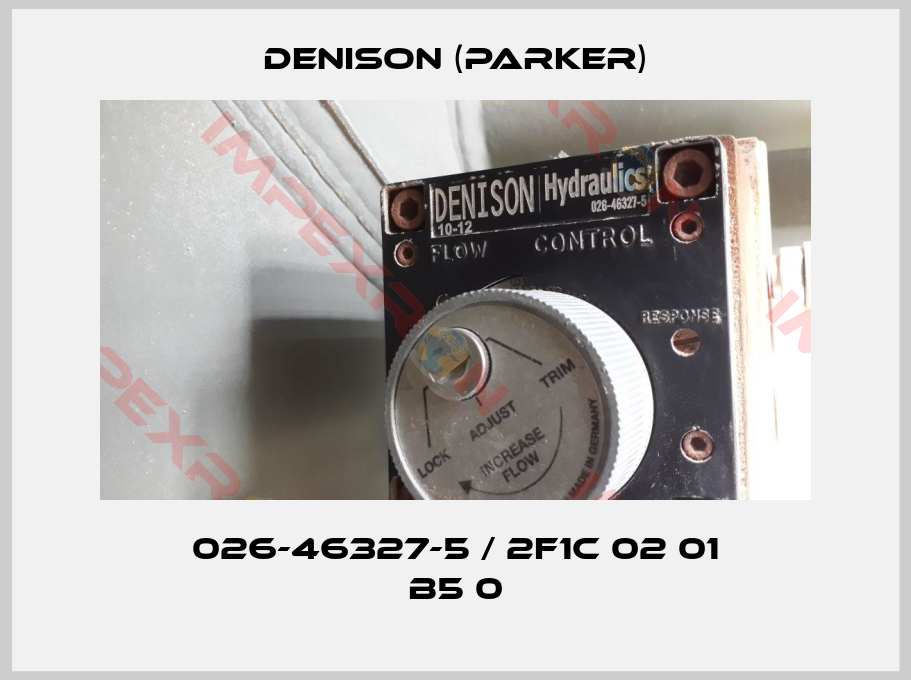 Denison (Parker)-026-46327-5 / 2F1C 02 01 B5 0