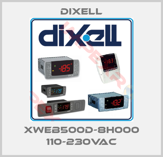 Dixell-XWEB500D-8H000 110-230Vac