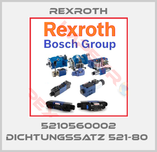 Rexroth-5210560002 DICHTUNGSSATZ 521-80 