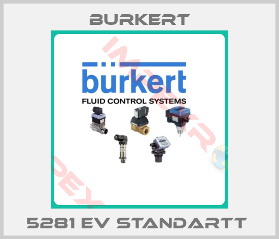 Burkert-5281 EV STANDARTT 