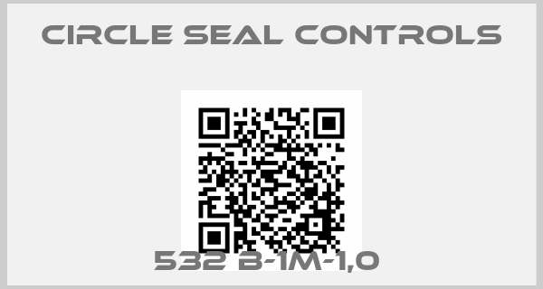 Circle Seal Controls-532 B-1M-1,0 